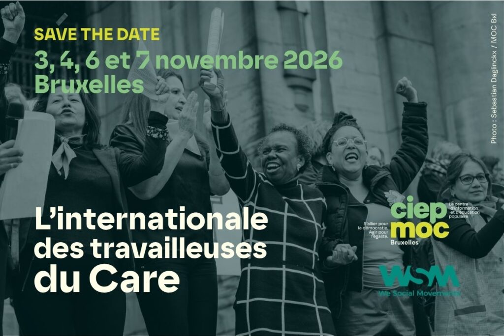 Save the date. 3, 4, 6 et 7 novembre 2026, Bruxelles. L'internationale des travailleuses du Care