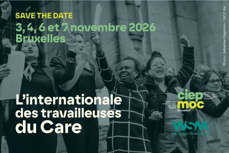 Save the date. 3, 4, 6 et 7 novembre 2026, Bruxelles. L'internationale des travailleuses du Care